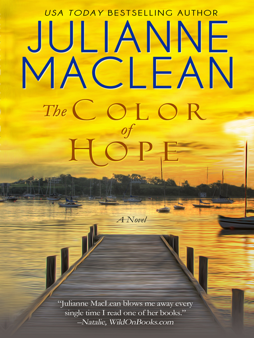 Title details for The Color of Hope by Julianne MacLean - Available